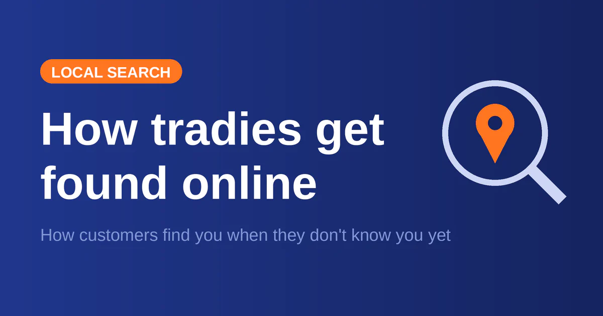 How tradies get found online — and why most are leaving jobs on the table